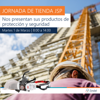 JSP, novedades de protección para el sector industrial | Jornada 1 Marzo